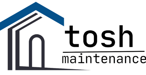 Tosh Maintenance